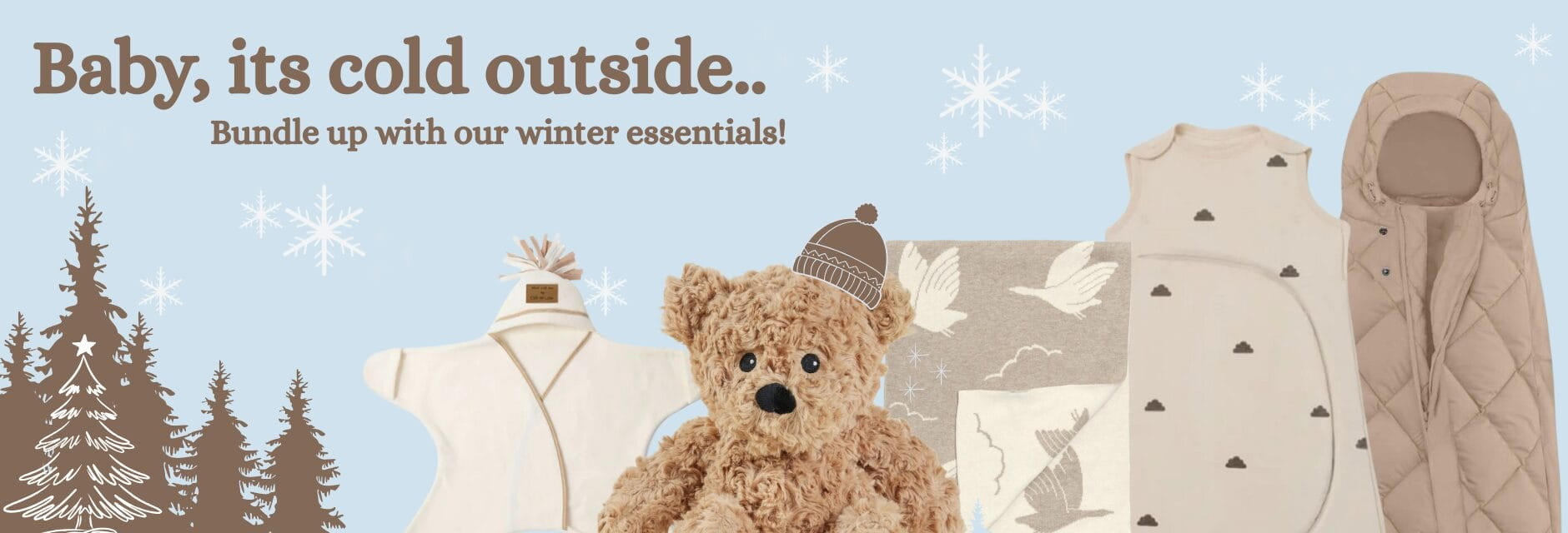 Babyland its Cold outside!